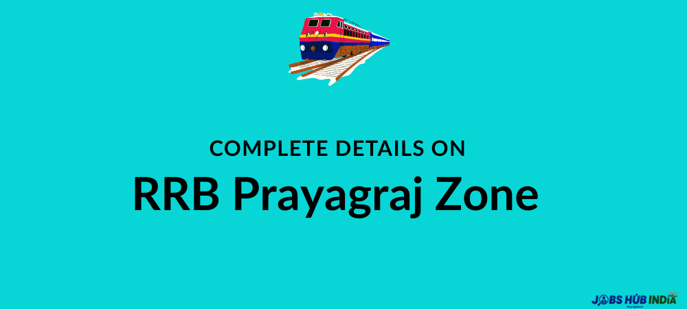 Complete Details on RRB Prayagraj Zone